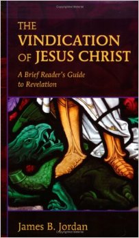 The Vindication of Jesus Christ: A Brief Reader’s Guide to Revelation